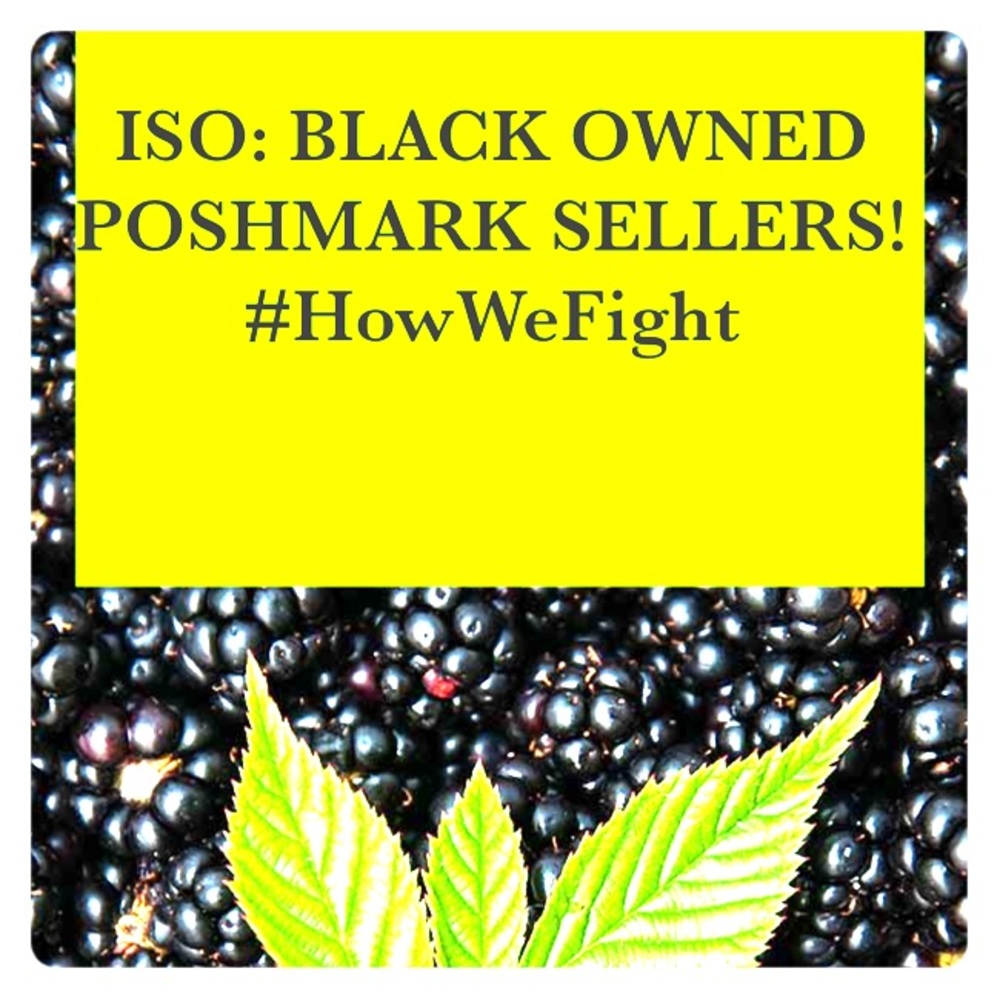 ISO: BLACK OWNED POSHMARK SELLERS! #HowWeFight
